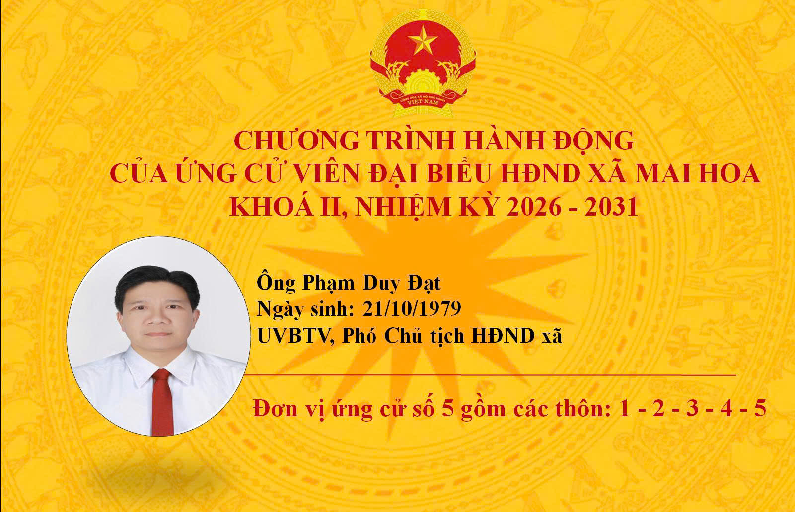 TRÂN TRỌNG GIỚI THIỆU CHƯƠNG TRÌNH HÀNH ĐỘNG CỦA ỨNG CỬ VIÊN PHẠM DUY ĐẠT, UVBTV, PHÓ CHỦ TỊCH HĐND XÃ