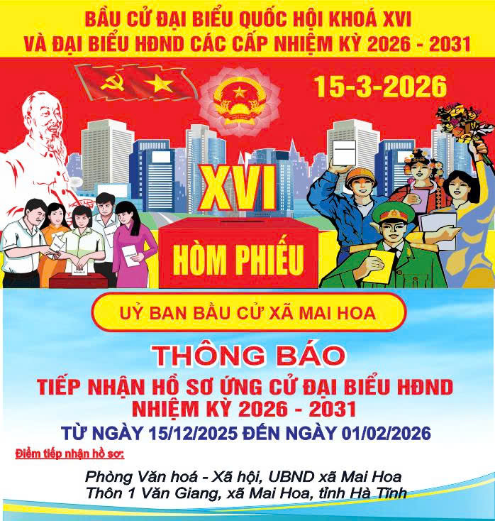 Thông báo về việc tiếp nhận hồ sơ ứng cử đại biểu  Hội đồng nhân dân xã Mai Hoa nhiệm kỳ 2026 - 2031 