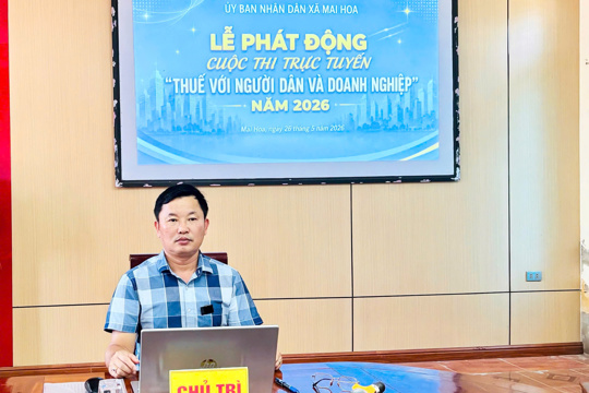 Xã Mai Hoa kết nối đường truyền Lễ phát động cuộc thi trực tuyến “ Thuế với người dân và doanh nghiệp” năm 2026. 
