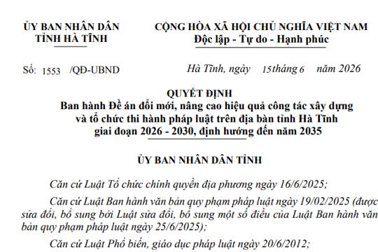 UBND tỉnh Hà Tĩnh ban hành đề án đổi mới, nâng cao hiệu quả công tác xây dựng và tổ chức thi hành pháp luật giai đoạn 2026 - 2030, định hướng đến năm 2035