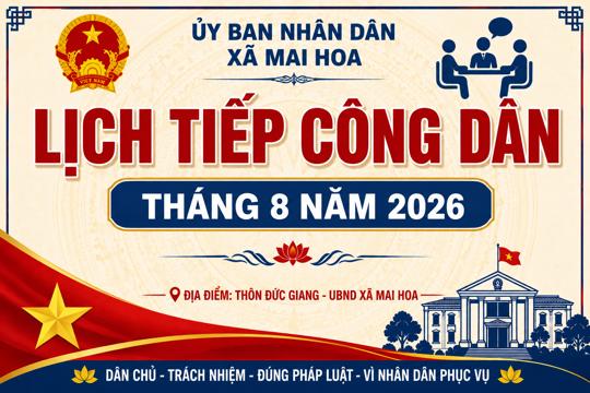 Thông báo lịch Tiếp công dân định kỳ tháng 8 năm 2026 của đồng chí Chủ tịch Ủy ban nhân dân xã