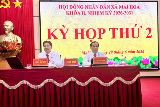 Hội đồng nhân dân xã Mai Hoa khóa II, nhiệm kỳ 2026 - 2031 tổ chức Kỳ họp thứ 2 HĐND xã.